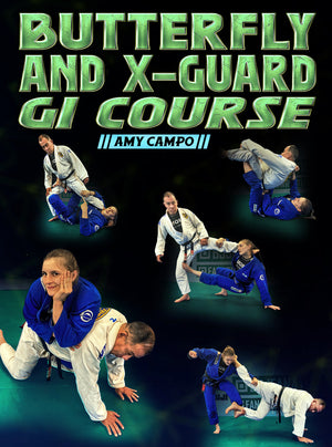 Butterfly and X-Guard Gi Course by Amy Campo - BJJ Fanatics