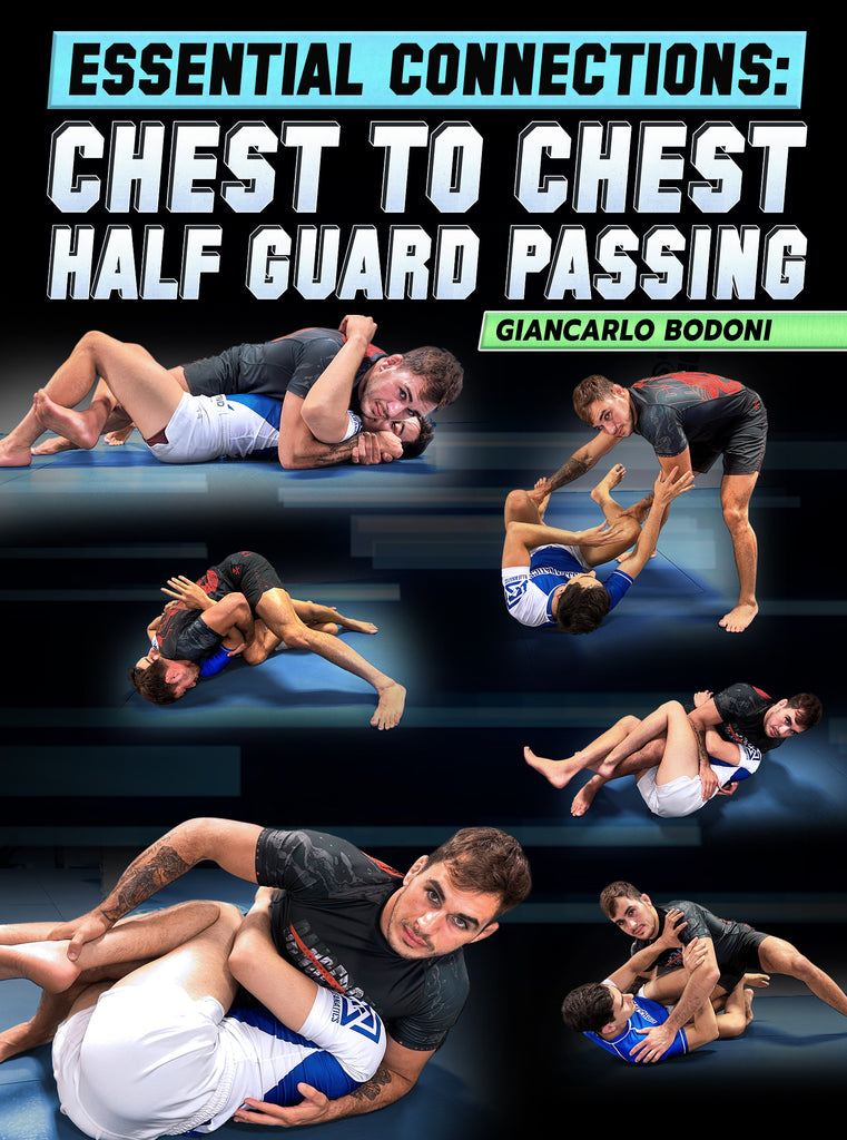 Essential Connections Chest To Chest Half Guard Passing by Giancarlo