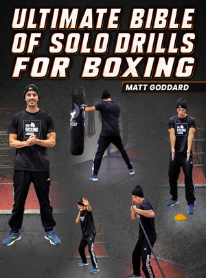 Ultimate Bible of Solo Drills For Boxing by Matt Goddard - BJJ Fanatics