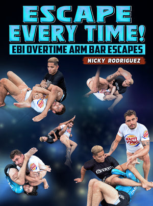 Escape Every Time! EBI Overtime Armbar Escapes by Nick Rodriguez - BJJ Fanatics