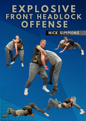 Explosive Front Headlock Offense by Nick Simmons - BJJ Fanatics