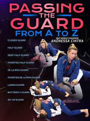 Passing The guard From A to Z by Andressa Cintra - BJJ Fanatics
