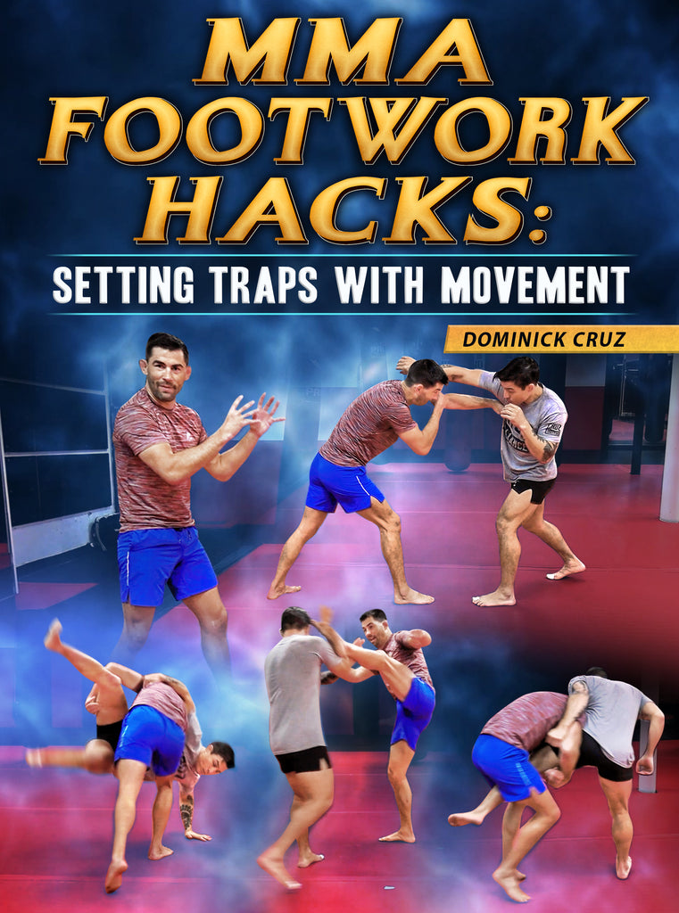 MMA Footwork Hacks Setting Traps With Movement by Dominick Cruz BJJ