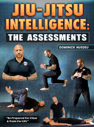 Jiu Jitsu Intelligence: The Assessments by Dominick Nusdeu - BJJ Fanatics
