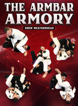 The Armbar Armory by Drew Weatherhead - BJJ Fanatics