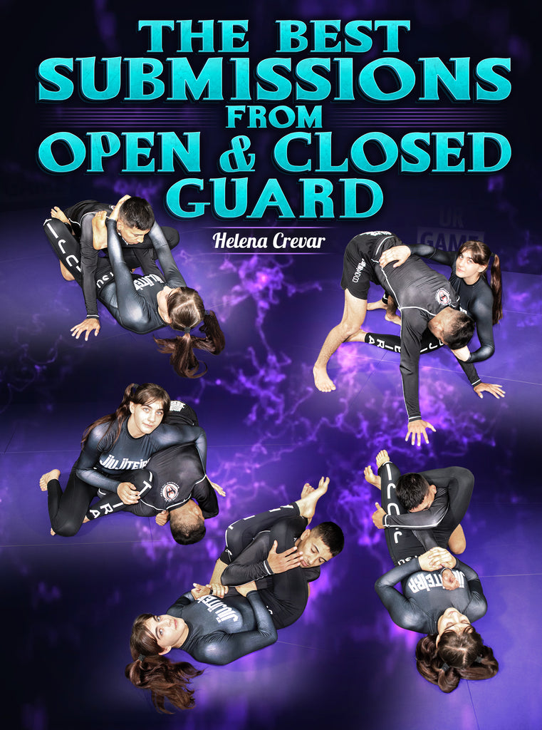 The Best Submissions From Open & Closed Guard by Helena Crevar BJJ