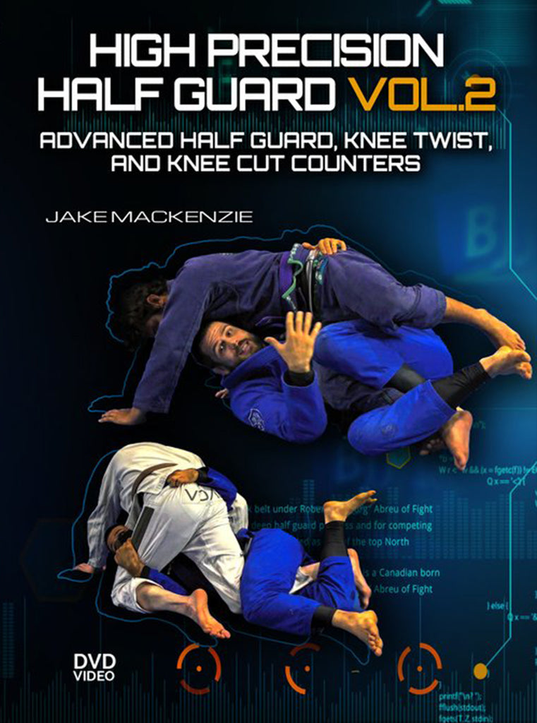 High Precision Half Guard Vol. 2 by Jake Mackenzie