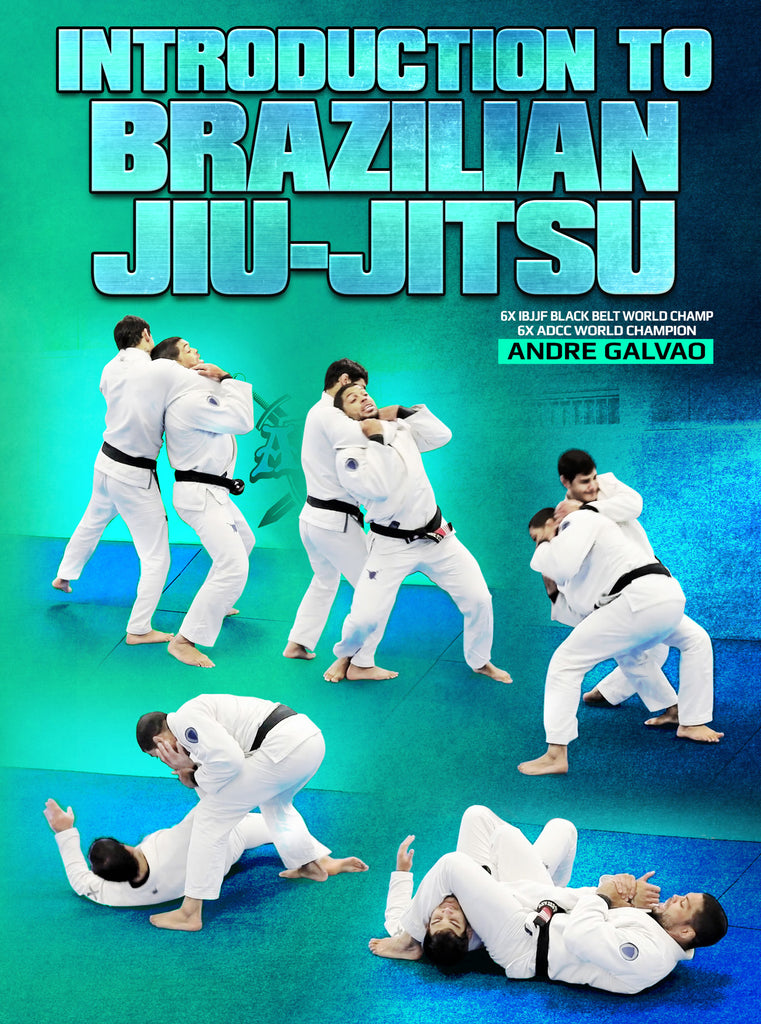 Introduction to Brazilian Jiu Jitsu by Andre Galvao