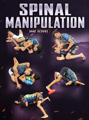 Spinal Manipulation by Jake Scovel - BJJ Fanatics
