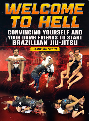 Welcome To Hell by Jamie Kilstein - BJJ Fanatics