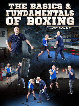 The Basics & Fundamentals Of Boxing by Jimmy McNally - BJJ Fanatics
