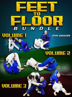 Feet To Floor Bundle by John Danaher - BJJ Fanatics