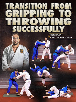 Transition From Gripping To Throwing Successfully by Karl-Richard Frey - BJJ Fanatics
