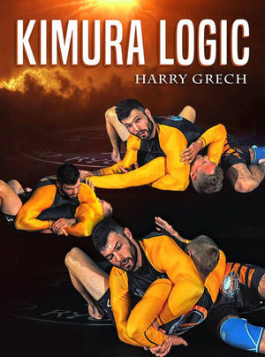 Kimura Logic by Harry Grech - BJJ Fanatics