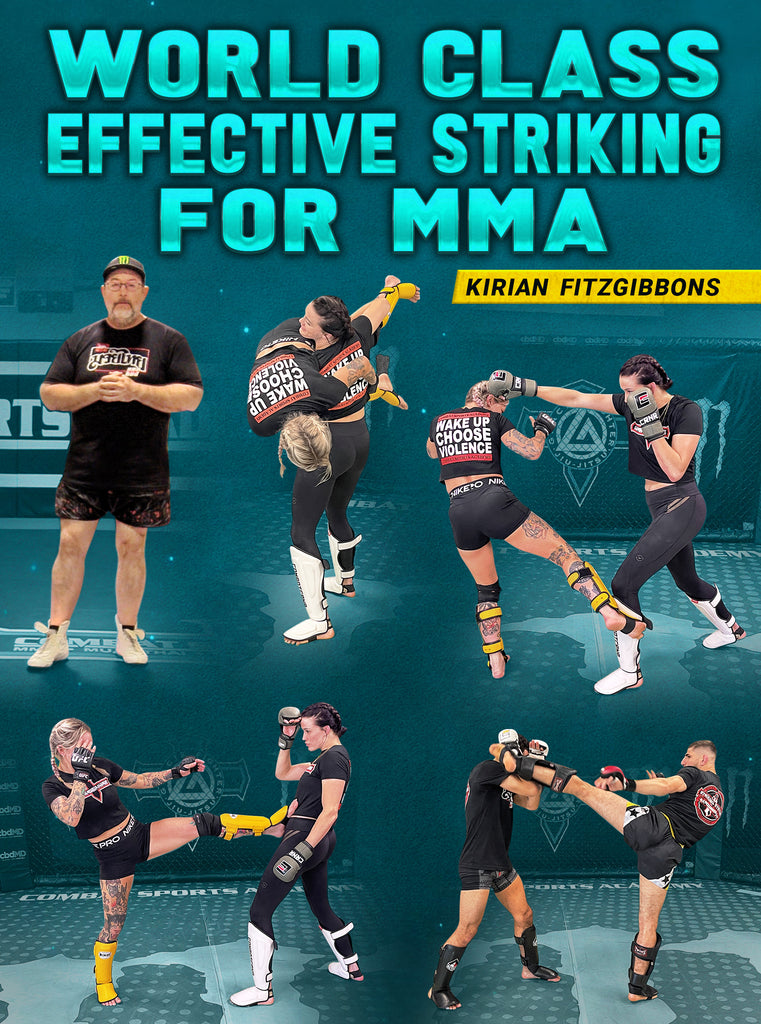 World Class Effective Striking For MMA by Kirian Fitzgibbons BJJ Fanatics