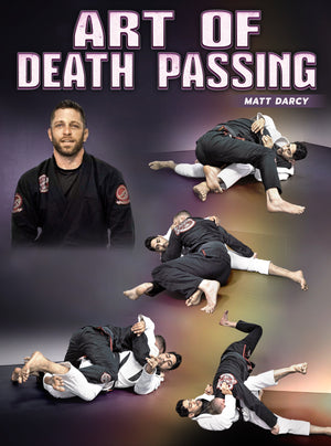 Art of Death Passing by Matt Darcy - BJJ Fanatics