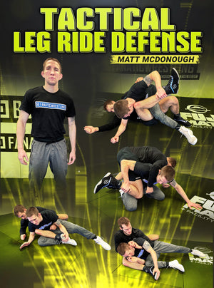 Tactical Leg Ride Defense by Matt McDonough - BJJ Fanatics