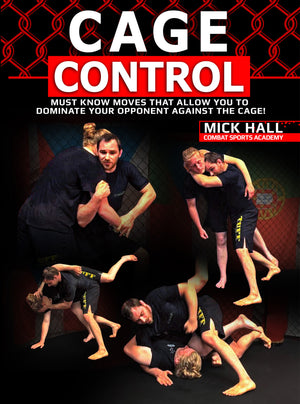 Cage Control by Mick Hall - BJJ Fanatics