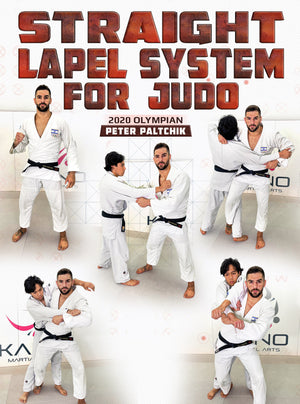 Straight Lapel System For Judo by Peter Paltchik - BJJ Fanatics
