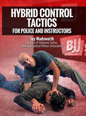 Police Tactics For Police Officers & Instructors by Jay Wadsworth - BJJ Fanatics