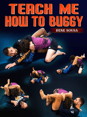 Teach Me How to Buggy by Rene Sousa - BJJ Fanatics