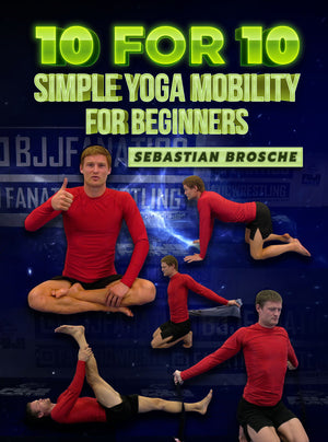 10 for 10 Yoga by Sebastian Brosche - BJJ Fanatics