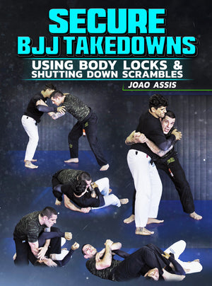 Secure BJJ Takedowns by Joao Assis - BJJ Fanatics