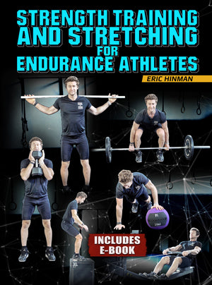 Strength Training and Stretching for Endurance Athletes by Eric Hinman - BJJ Fanatics