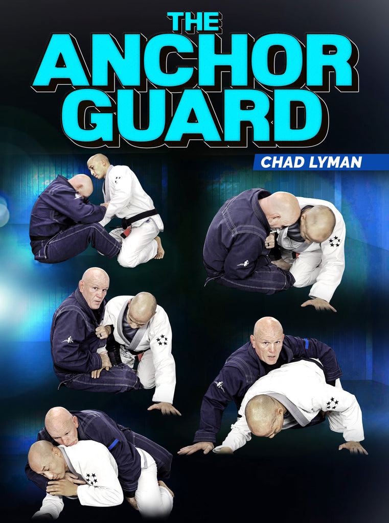 The Anchor Guard By Chad Lyman – Bjj Fanatics