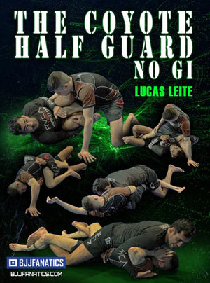 The Coyote Half Guard No Gi by Lucas Leite - BJJ Fanatics