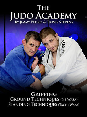 The Judo Academy by Jimmy Pedro & Travis Stevens - BJJ Fanatics