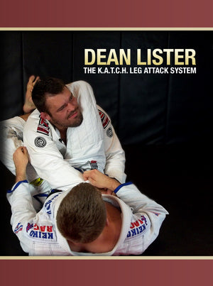 The K.A.T.C.H. Leg Attack System by Dean Lister - BJJ Fanatics