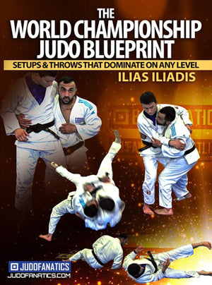 The World Championship Judo Blueprint by Ilias Iliadis - BJJ Fanatics