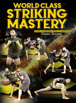 World Class Striking Mastery by Cedric Doumbe - BJJ Fanatics