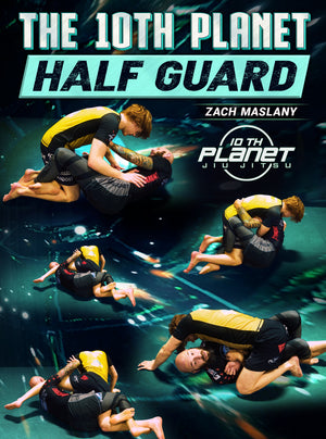 The 10th Planet Half Guard by Zach Maslany - BJJ Fanatics