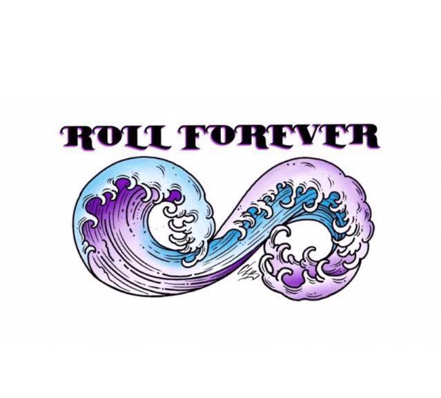Roll Forever Starting Today