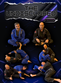 The Undisclosed by David Dunn - BJJ Fanatics