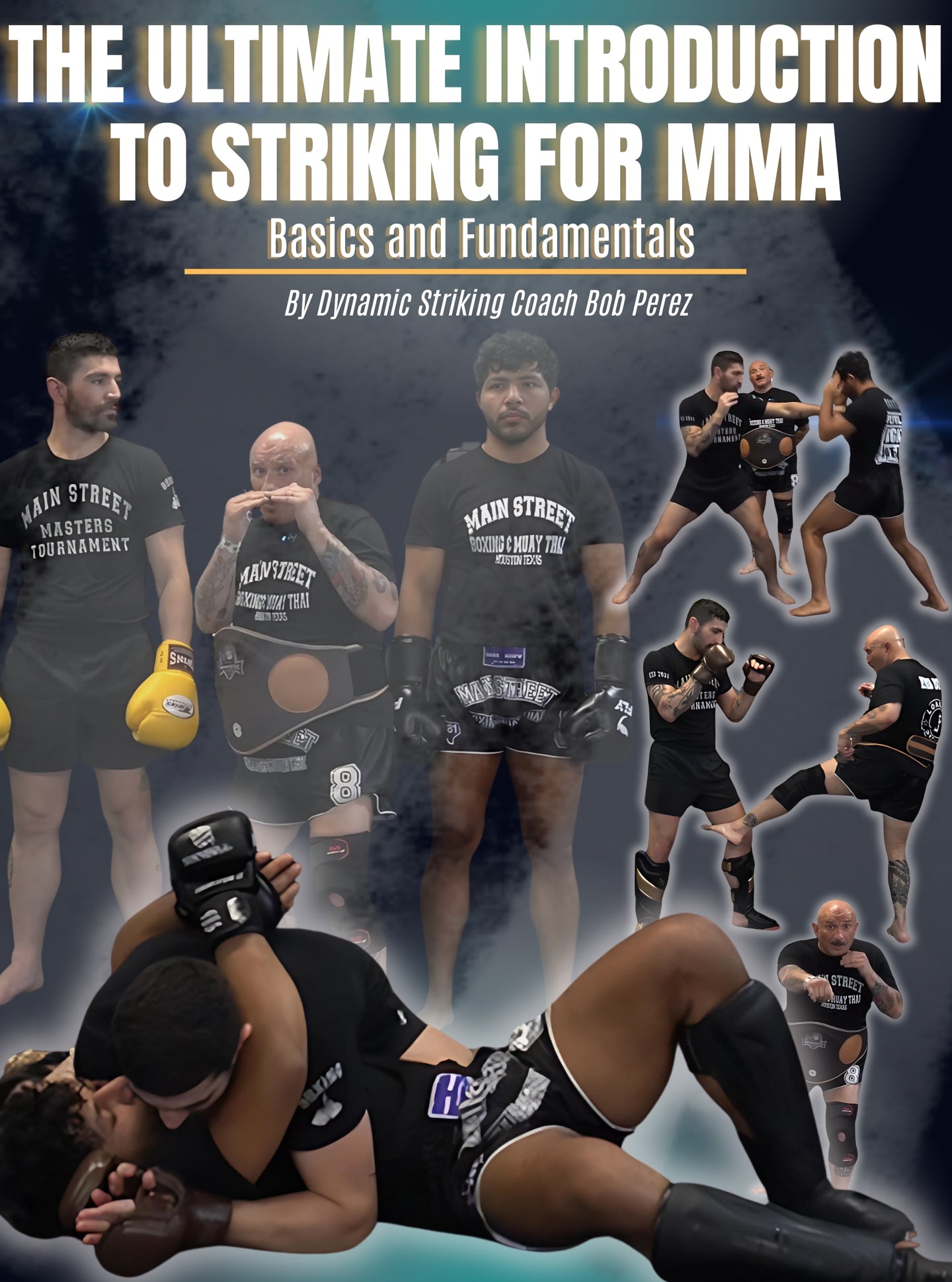 The Ultimate Introduction To Striking For MMA by Bob Perez - BJJ Fanatics