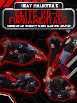 Elite No Gi Fundamentals by Uday Malhotra - BJJ Fanatics