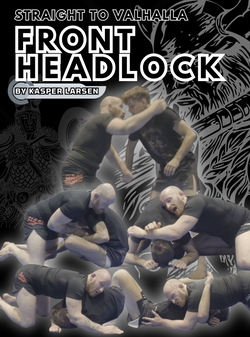 Straight to Valhalla Front Headlock by Kasper Larsen - BJJ Fanatics