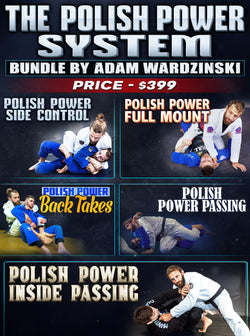 The Polish Power System Bundle By Adam Wardzinski - BJJ Fanatics