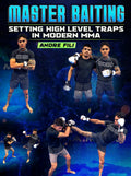 Master Baiting: Setting High Level Traps In Modern MMA by Andre Fili