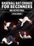 Baseball Bat Choke Series by Ryan Gruhn
