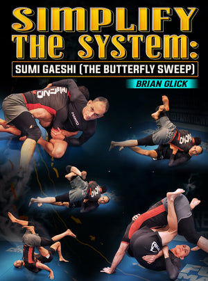Simplify The System: Sumi Gaeshi (The Butterfly Sweep) by Brian Glick - BJJ Fanatics