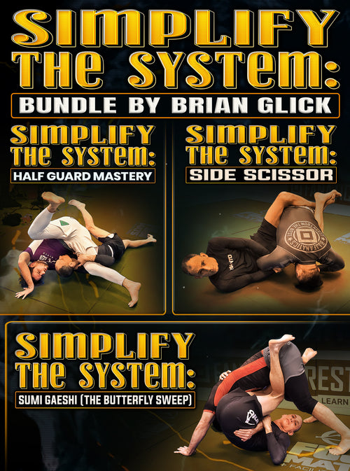Simplify the System Bundle by Brian Glick - BJJ Fanatics