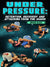 Under Pressure: Retention, Recovery and Attacking From Guard by Brian Glick