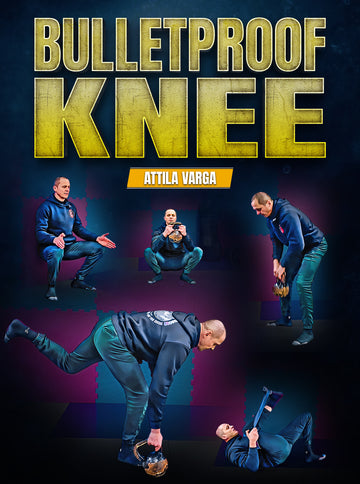 BulletProof Knee by Attila Varga