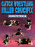 Catch Wrestling Killer Crucifix by John Potenza
