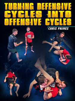 Turning Defensive Cycles Into Offensive Cycles by Chris Paines - BJJ Fanatics