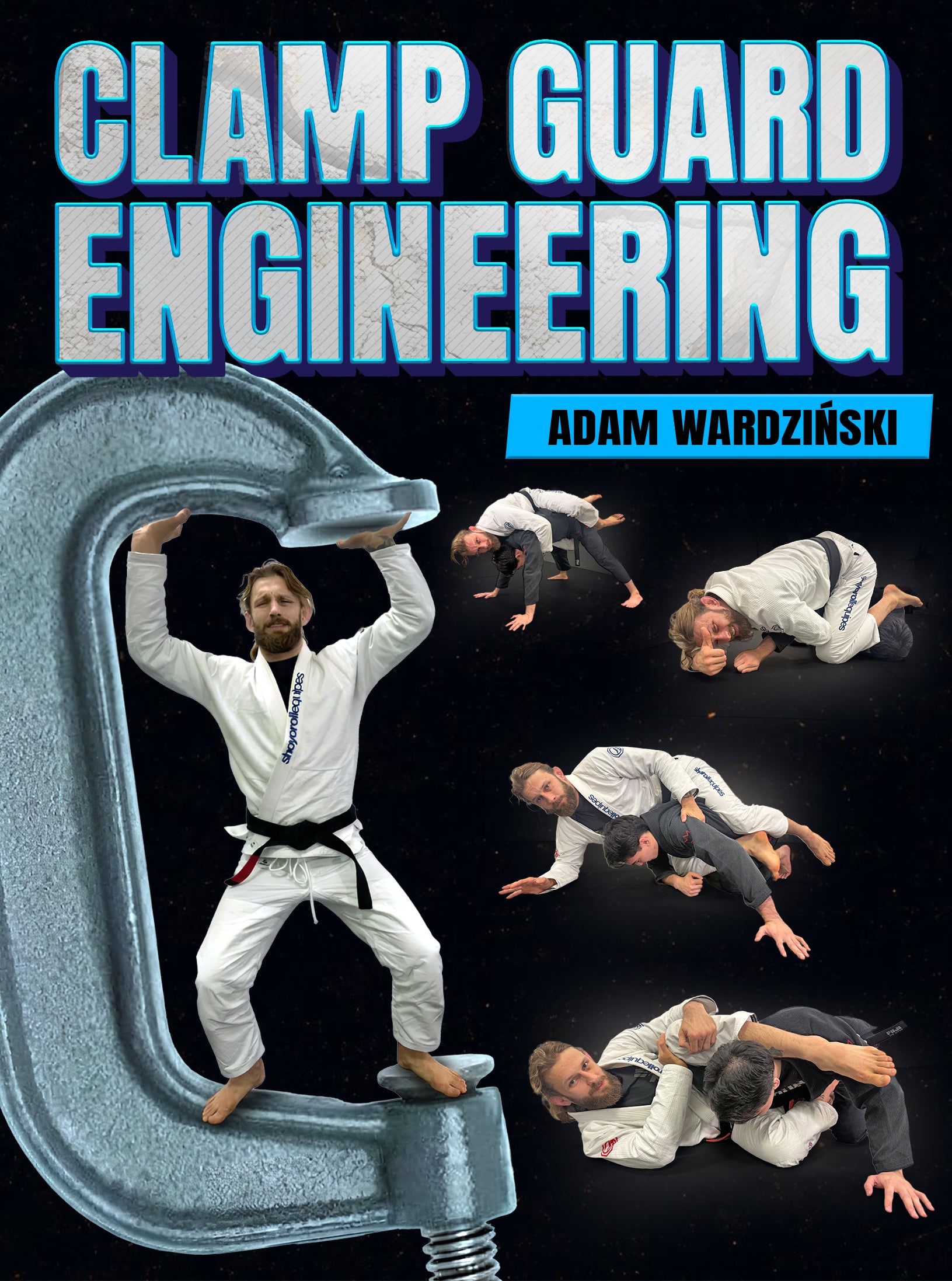 Clamp Guard Engineering by Adam Wardzinski – BJJ Fanatics